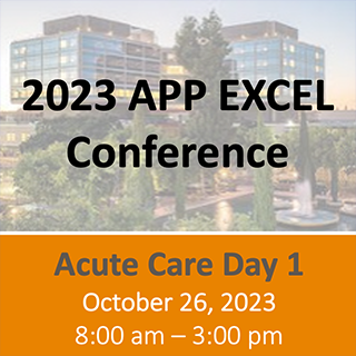 2023 Advanced Practice Provider Excellence through Collaborative Education and Learning Conference: Acute Care Day 1 Banner